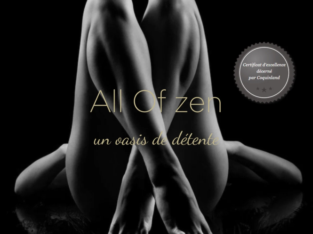 All of Zen institut - Erotic massage in Paris