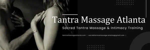 Discover Tantra Massage Atlanta