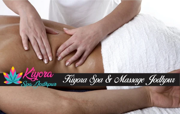 Kiyora Spa & Massage in Jodhpur