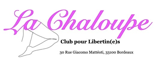 La Chaloupe Club Bordeaux, Club Échangiste Bordeaux